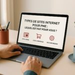 Types de sites internet pour PME : lequel est fait pour vous ?